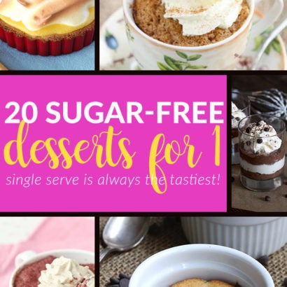 20 Sugar-Free Desserts For 1 (Single Serve Desserts)