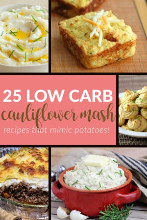 25 Low Carb Cauliflower Mashed Potatoes Recipes