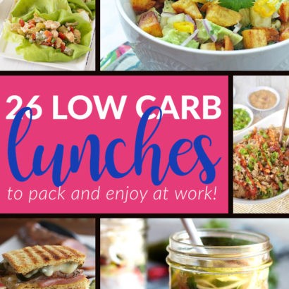 26 Low Carb Lunches to Pack and Enjoy at Work