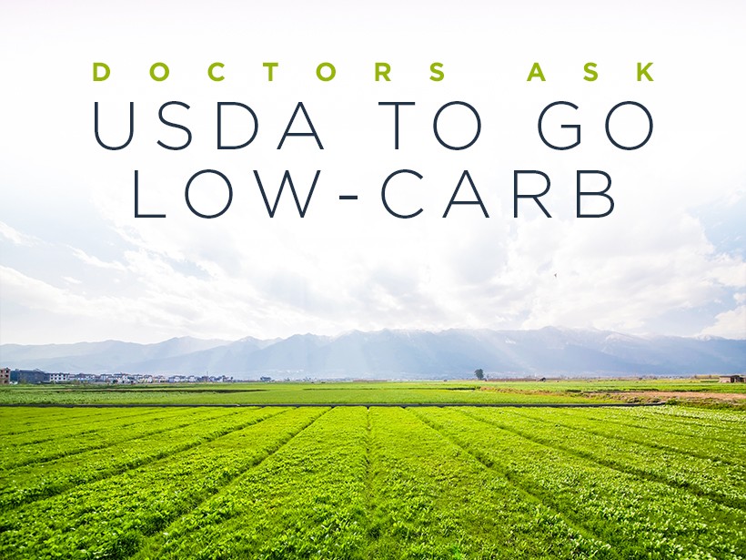 Doctors Ask USDA to Go Low-Carb